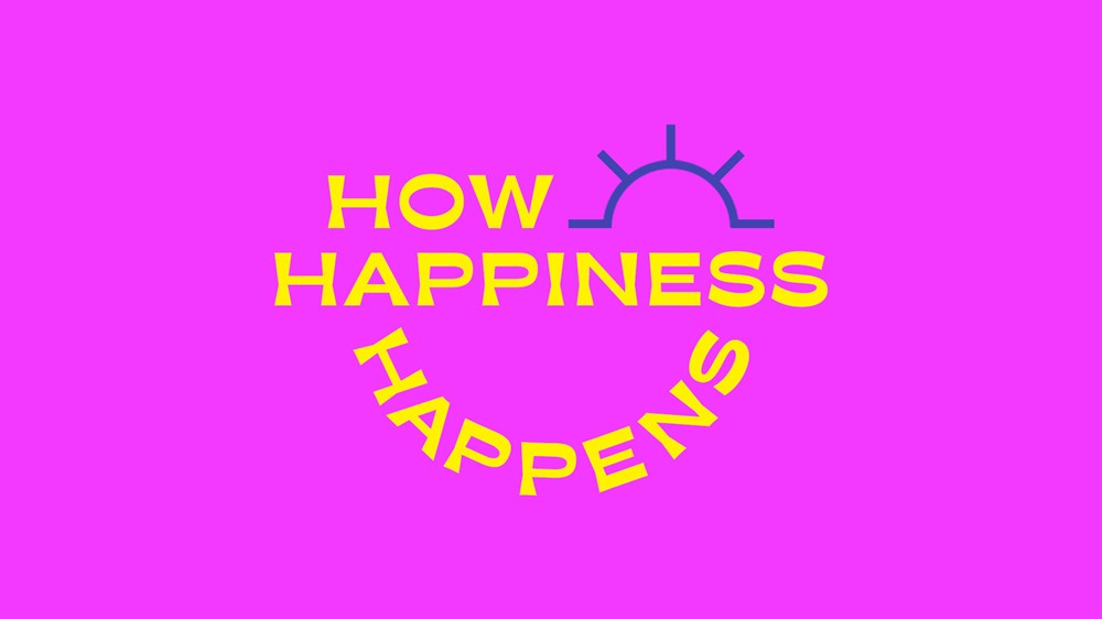 How Happiness Happens
