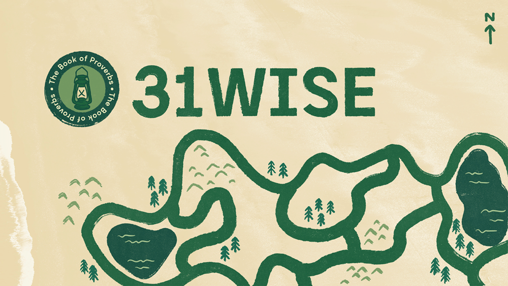 31Wise: The Book of Proverbs