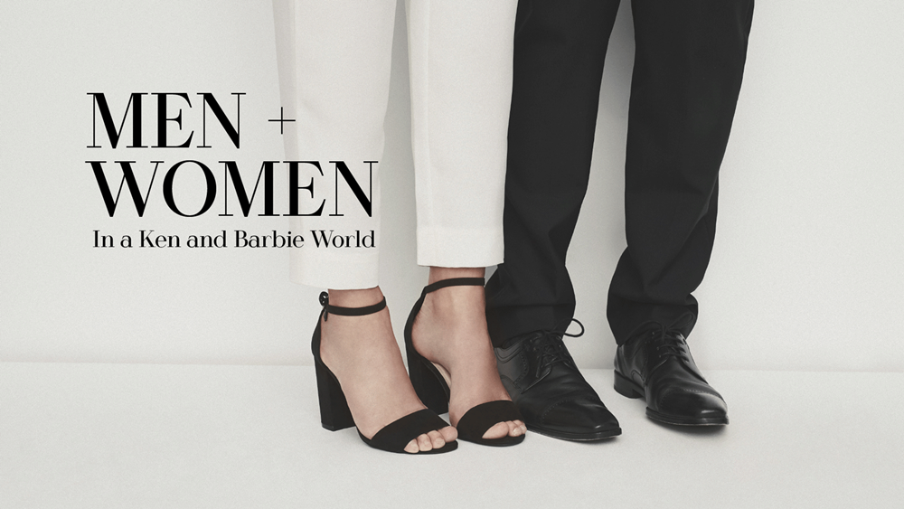 Men & Women: In a Ken and Barbie World
